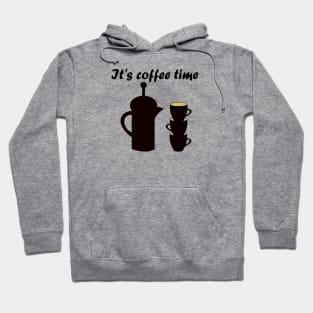 It's Coffee Time Hoodie